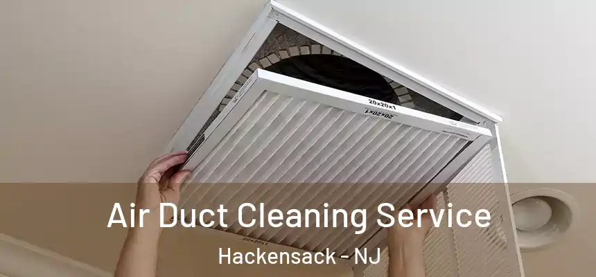  Air Duct Cleaning Service Hackensack - NJ